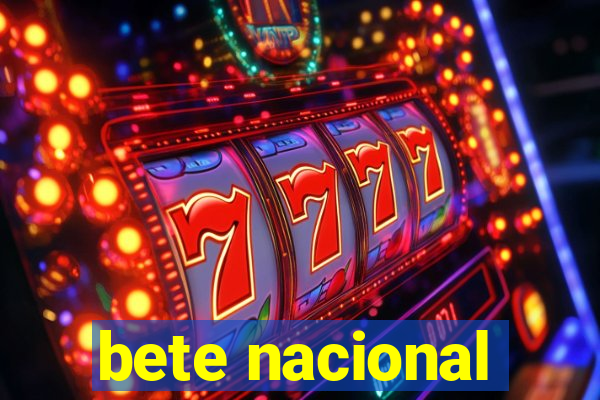 bete nacional